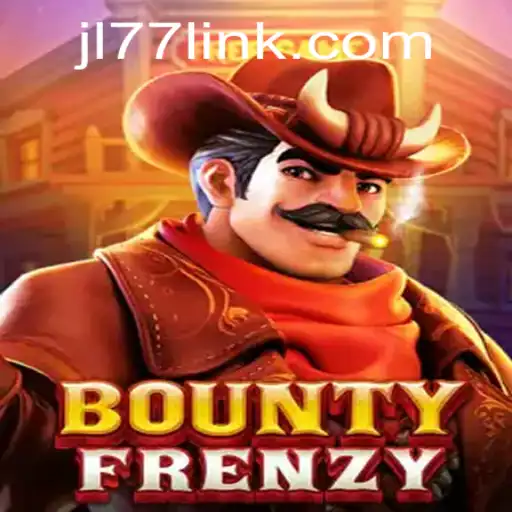 BountyFrenzy: The Thrilling Adventure Awaits with JL77