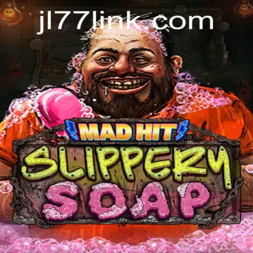 MadHitSlipperySoap: A Thrilling New Game Sensation