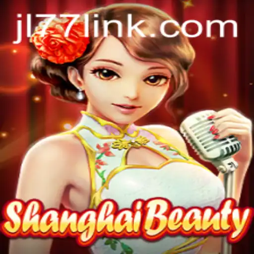 Discover the Enchanting World of ShanghaiBeauty: Diving into the Exciting Gameplay and Strategy of JL77